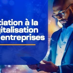 Initiation à la digitalisation des entreprises (Copier 1) (Copier 1)