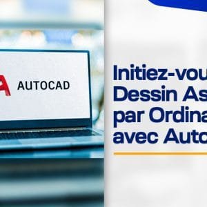 Initiez-vous au Dessin Assisté par Ordinateur avec AutoCAD
