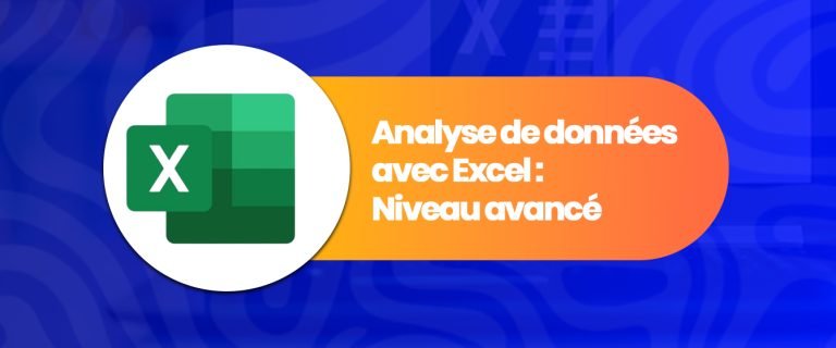 Analyse de données avec Excel – Niveau Avancé