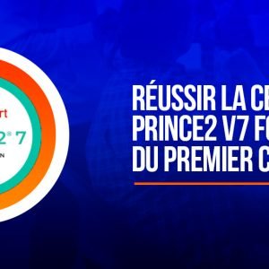 RÉUSSIR LA CERTIFICATION PRINCE2 V7 FOUNDATION