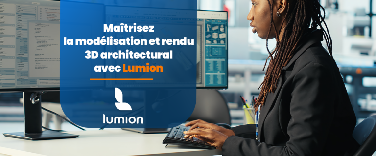 Maîtrisez la modélisation et rendu 3D architectural avec Lumion