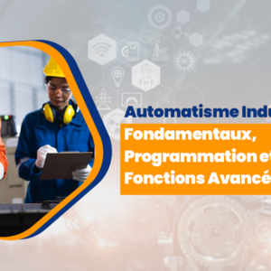 LES BASES DE L'AUTOMATISME INDUSTRIEL