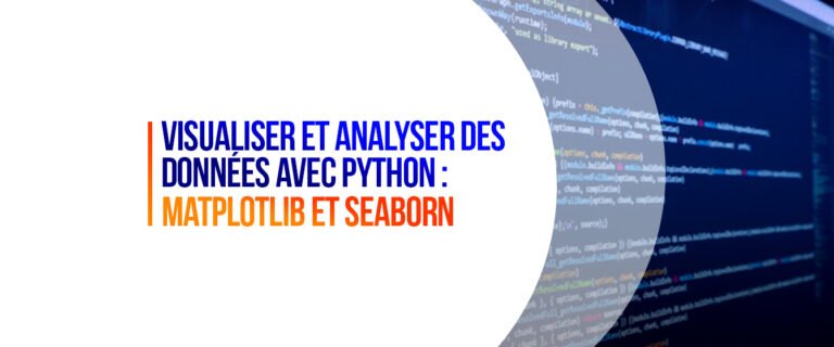 Visualiser et analyser des données avec Python : Matplotlib et Seaborn